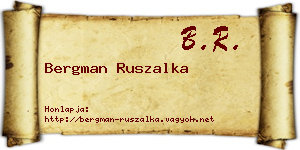 Bergman Ruszalka névjegykártya